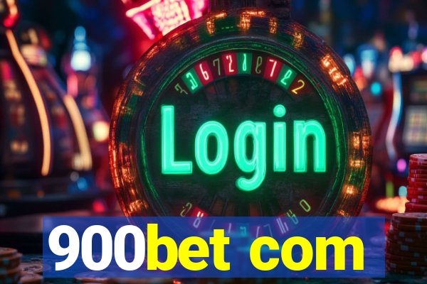 900bet com